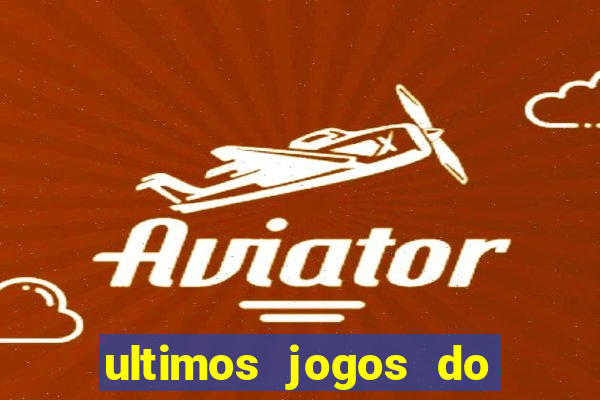 ultimos jogos do atletico mg