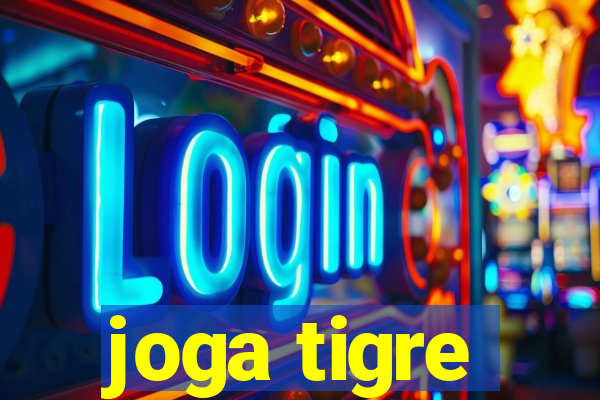 joga tigre