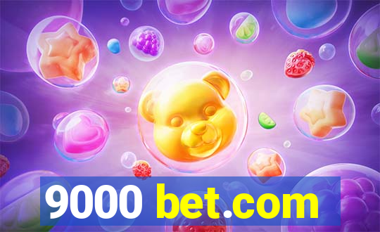 9000 bet.com