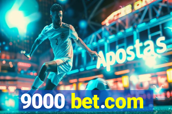 9000 bet.com