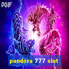 pandora 777 slot