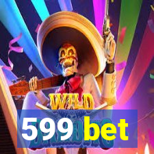 599 bet