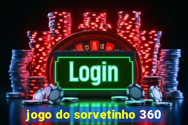 jogo do sorvetinho 360