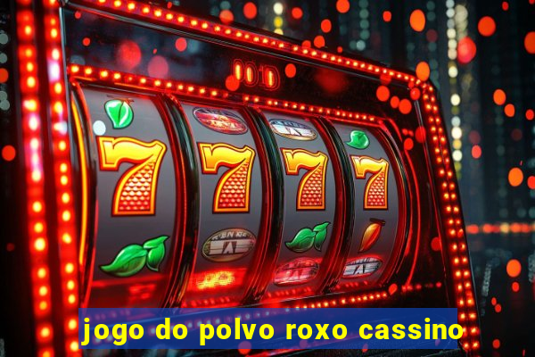 jogo do polvo roxo cassino