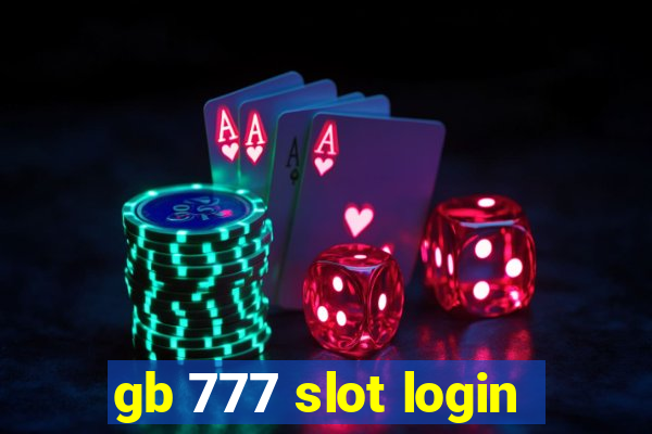 gb 777 slot login