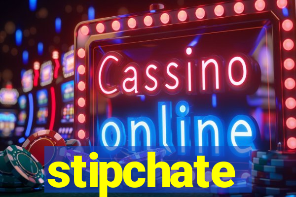 stipchate