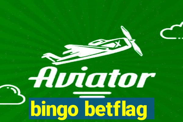 bingo betflag