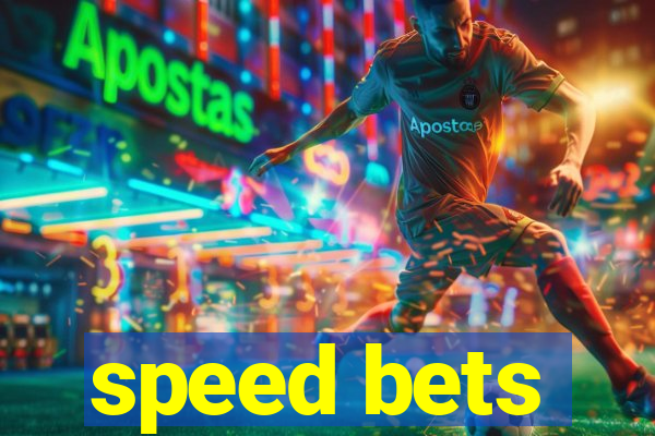 speed bets