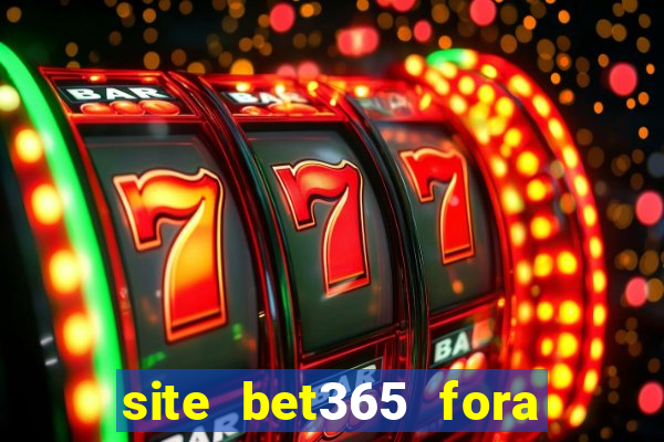 site bet365 fora do ar hoje