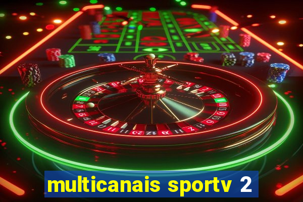 multicanais sportv 2