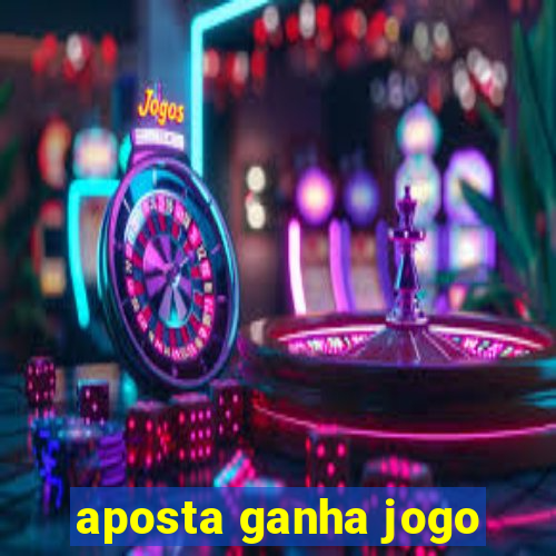 aposta ganha jogo