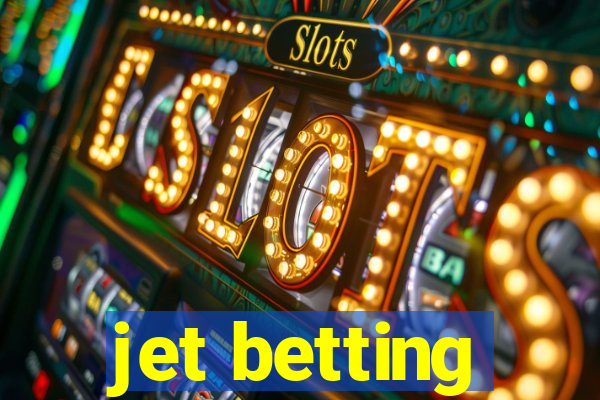 jet betting