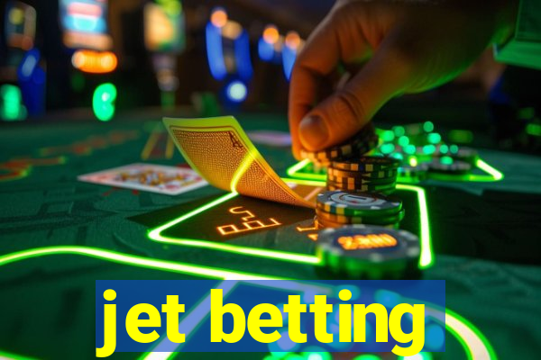 jet betting