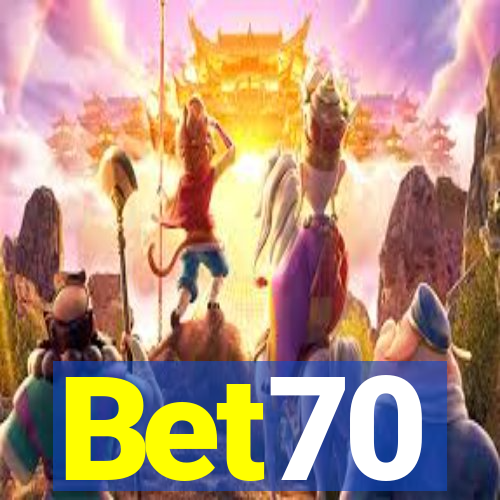 Bet70