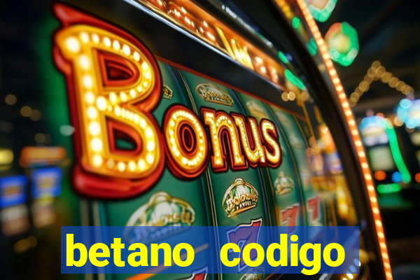 betano codigo promocional 5€