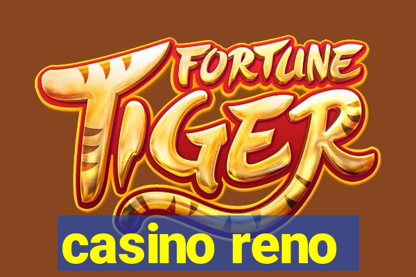 casino reno