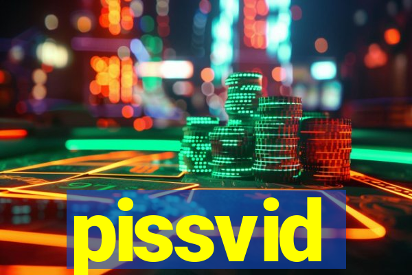 pissvid