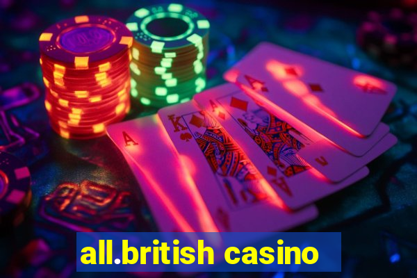 all.british casino