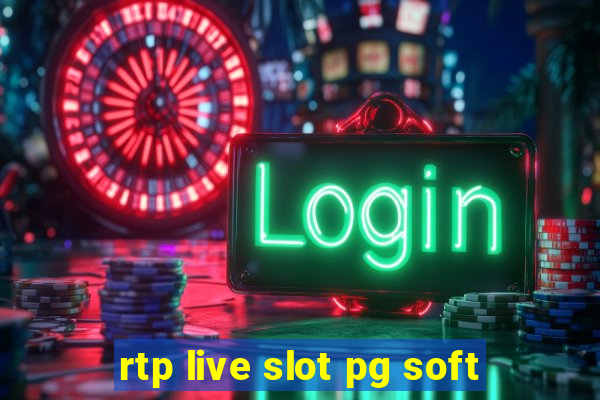 rtp live slot pg soft