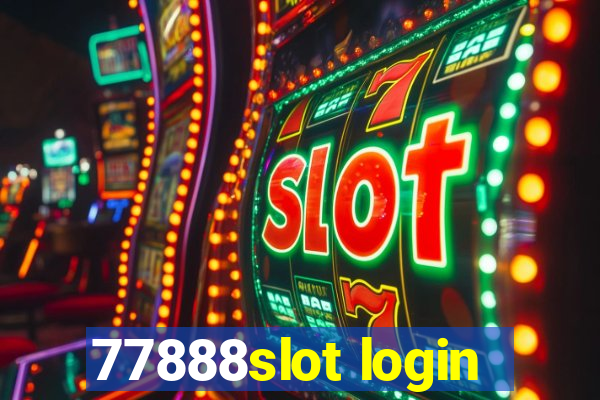 77888slot login