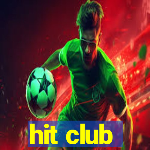 hit club