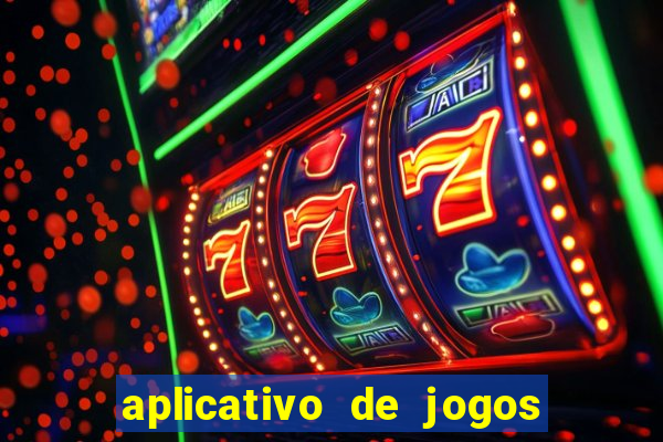 aplicativo de jogos que da bonus no cadastro