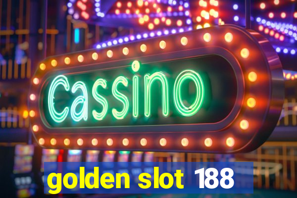 golden slot 188