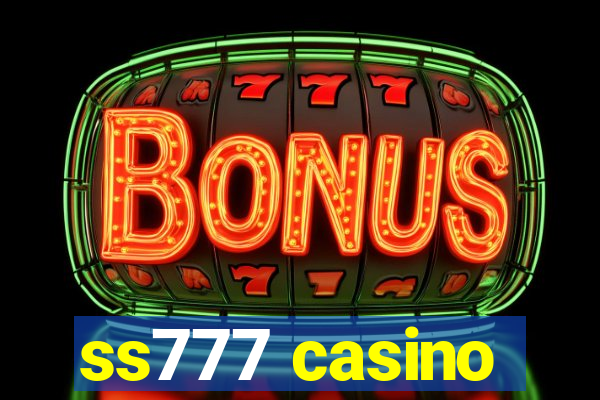 ss777 casino