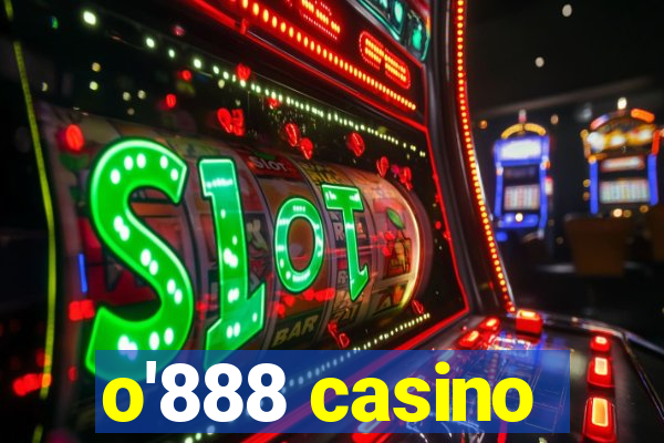 o'888 casino