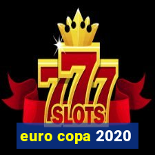 euro copa 2020