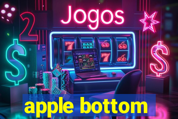 apple bottom