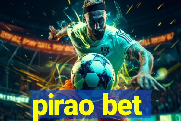 pirao bet