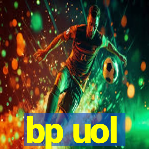 bp uol