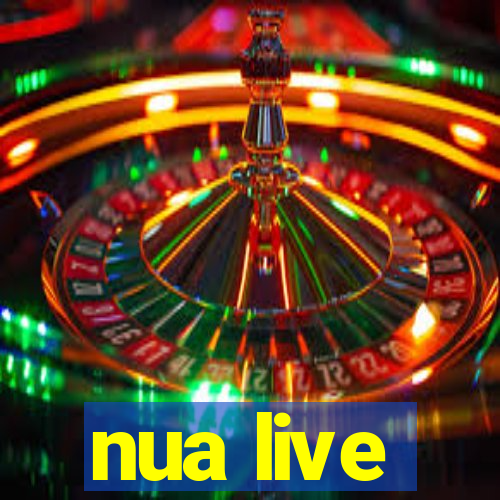 nua live