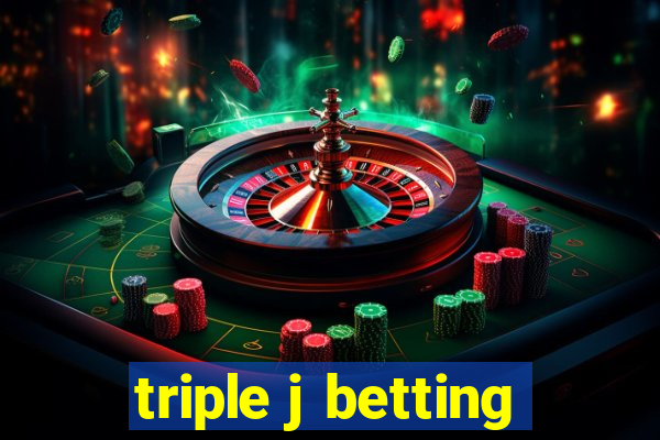 triple j betting