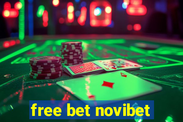 free bet novibet