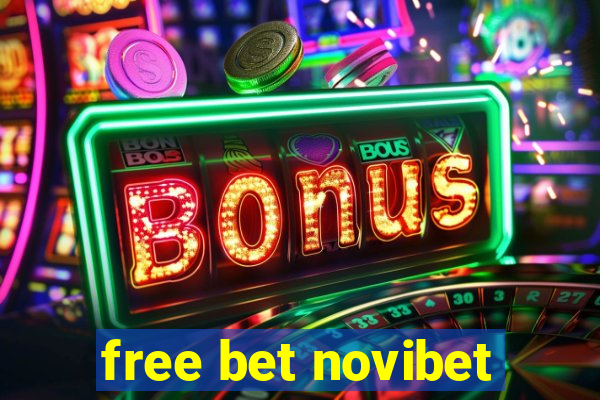 free bet novibet