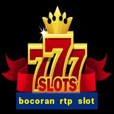 bocoran rtp slot hari ini 2022