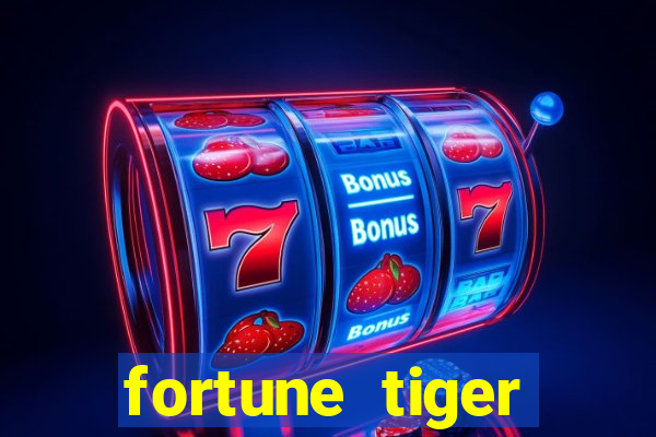 fortune tiger oficial baixar