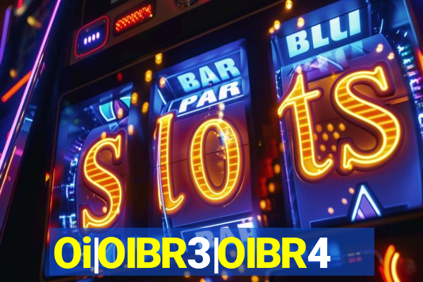 Oi|OIBR3|OIBR4