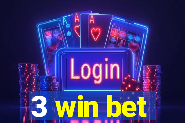 3 win bet