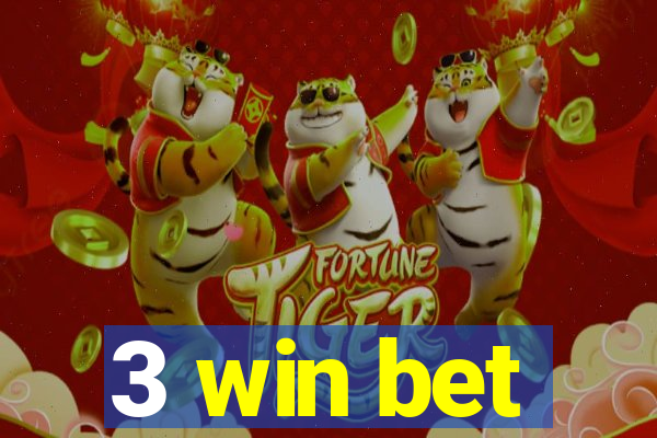 3 win bet