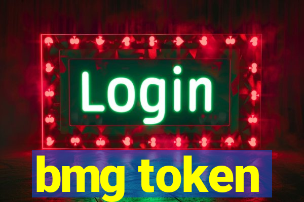 bmg token