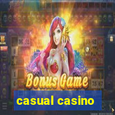 casual casino