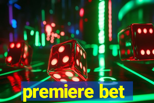 premiere bet