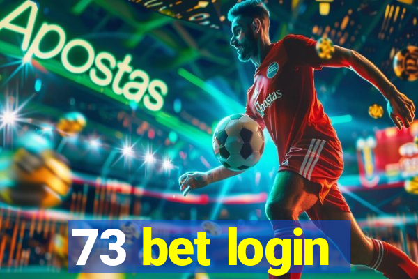 73 bet login