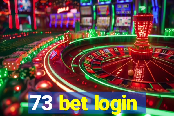 73 bet login