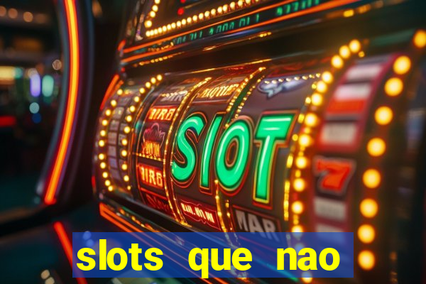 slots que nao precisa depositar