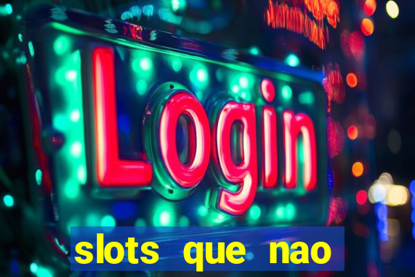 slots que nao precisa depositar