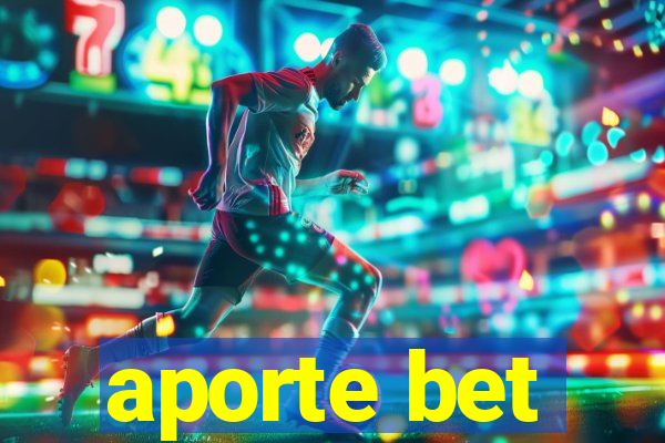 aporte bet